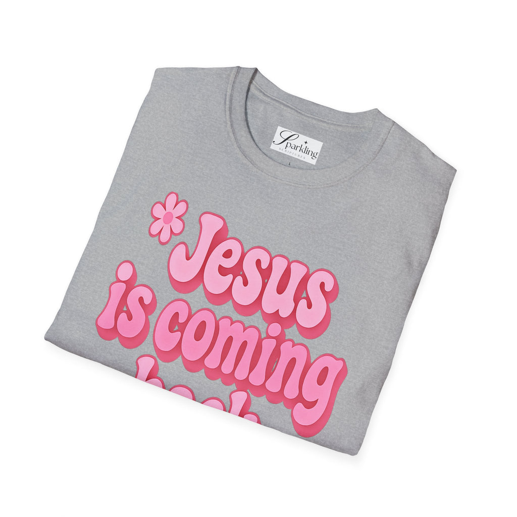 Jesus Is Coming Back Soon T-Shirt —