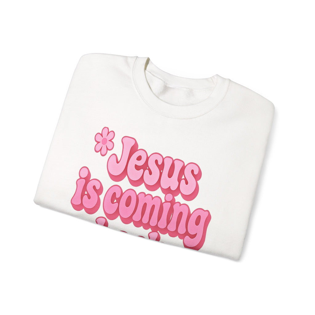 Sweatshirt — "Jesus Is Coming Back Soon" Crewneck