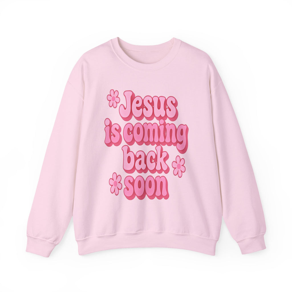 Sweatshirt — "Jesus Is Coming Back Soon" Crewneck