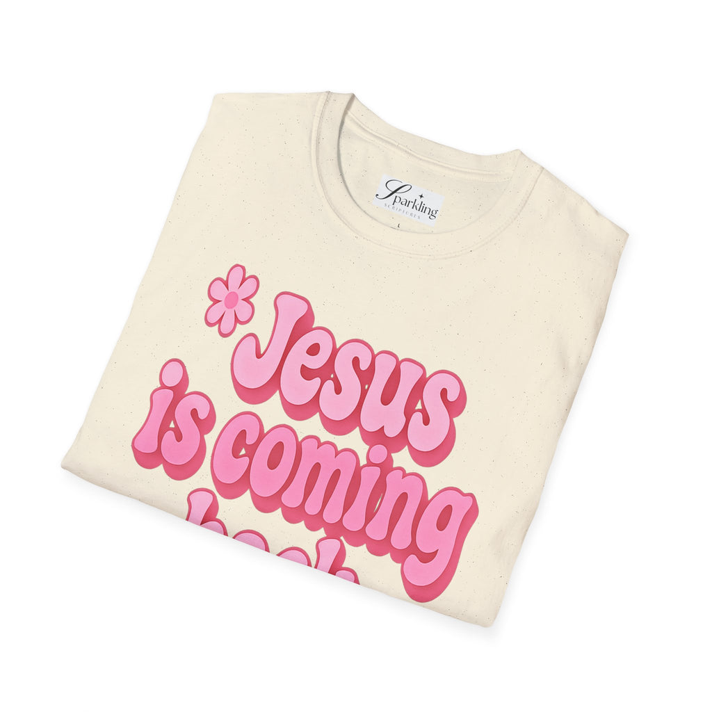 Jesus Is Coming Back Soon T-Shirt —